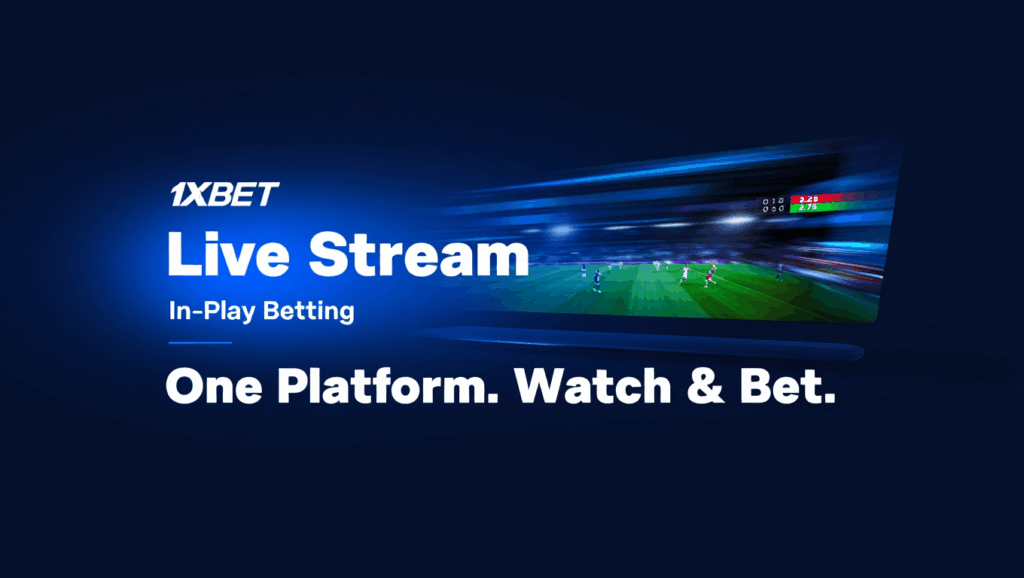 1xBet Live Stream